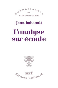 L'analyse sur écoute - Imbeault Jean