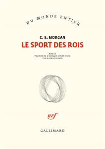 Le sport des rois - Morgan C. E. ; Bach Mathilde