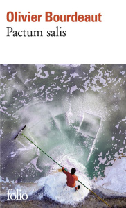 Pactum salis - Bourdeaut Olivier