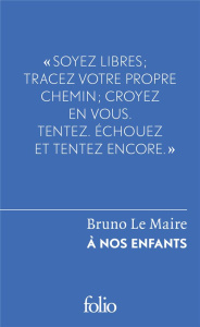 A nos enfants - Le Maire Bruno