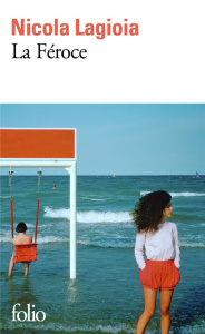 La Féroce - Lagioia Nicola ; Greggio Simonetta ; Temperini Ren