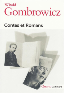 Contes et romans. Gombrowicz par lui-même ; Bakakaï ; Ferdydurke ; Les Envoûtés ; Trans-atlantique ; - Gombrowicz Witold