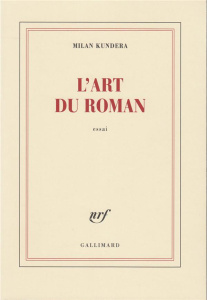 L'art du roman - Kundera Milan