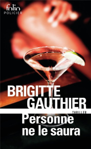 Personne ne le saura - Gauthier Brigitte