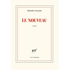 Le nouveau - Sollers Philippe