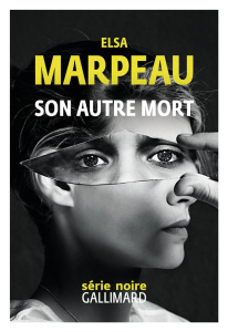 Son autre mort - Marpeau Elsa
