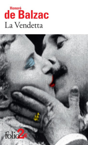 La Vendetta - Balzac Honoré de