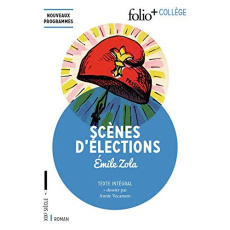 Scènes d'élections - Zola Emile ; Vocanson Annie