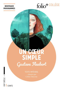 Un coeur simple - Flaubert Gustave