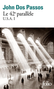 U.S.A. Tome 1 : Le 42e parallèle - Dos Passos John ; Guterman Norbert ; Jase C.