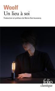 Un lieu à soi - Woolf Virginia ; Darrieussecq Marie ; Reynier Chri