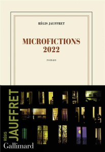 Microfictions 2022 - Jauffret Régis