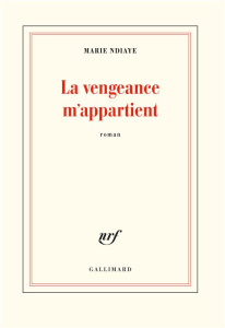 La vengeance m’appartient - NDiaye Marie