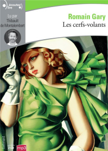 Les cerfs-volants. 1 CD audio MP3 - Gary Romain ; Montalembert Thibault de