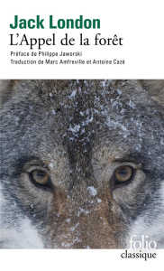 L'appel de la forêt - London Jack ; Jaworski Philippe ; Amfreville Marc