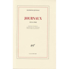Journaux (1914-1965) - Queneau Raymond ; Queneau Anne-Isabelle