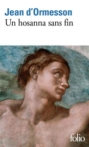 Un hosanna sans fin - Ormesson Jean d'