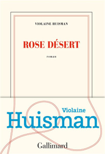 Rose désert - Huisman Violaine