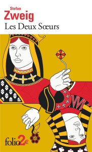 Les deux soeurs précédé de Une histoire au crépuscule - Zweig Stefan ; Taubes Nicole ; Layre Claudine