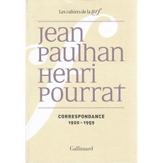 Correspondance. 1920-1959 - Paulhan Jean ; Pourrat Henri ; Dalet Claude ; Liou