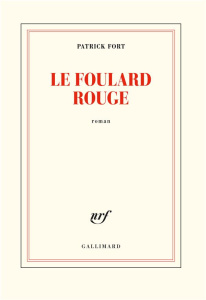 Le foulard rouge - Fort Patrick