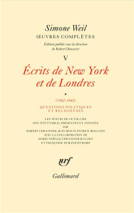 Oeuvres complètes. Tome 5, Ecrits de New York et de Londres, Volume 1, (1942-1943), Questions polit - Weil Simone ; Chenavier Robert ; Devaux André A. ;