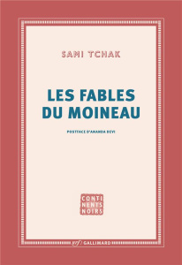 Les fables du moineau - Tchak Sami ; Devi Ananda