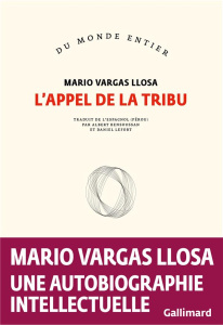 L'appel de la tribu - Vargas Llosa Mario ; Bensoussan Albert ; Lefort Da
