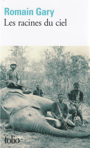 Les racines du ciel - Gary Romain