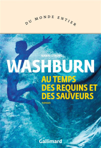 Au temps des requins et des sauveurs - Strong Washburn Kawai ; Recoursé Charles