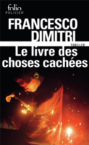 Le livre des choses cachées - Dimitri Francesco ; Recoursé Charles
