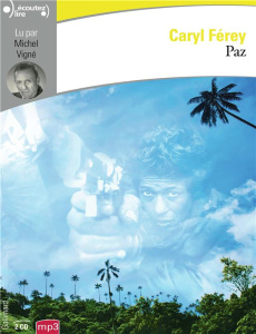 Paz. 2 CD audio MP3 - Férey Caryl ; Vigné Michel