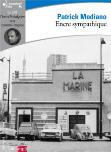 Encre sympathique. 1 CD audio MP3 - Modiano Patrick ; Podalydès Denis
