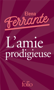 L'amie prodigieuse Tome 1 : Enfance, adolescence. Edition collector - Ferrante Elena ; Damien Elsa