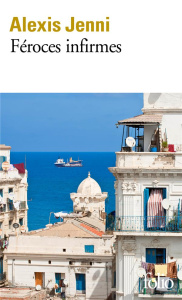 Féroces infirmes - Jenni Alexis