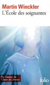 L'école des soignantes - Winckler Martin
