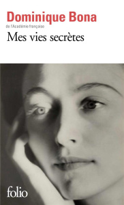 Mes vies secrètes - Bona Dominique