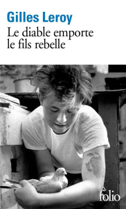 Le diable emporte le fils rebelle - Leroy Gilles