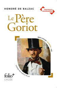 Le père Goriot - Balzac Honoré de ; Palud Aurélie