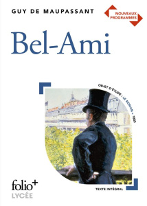Bel-Ami - Maupassant Guy de ; Duez Guillaume