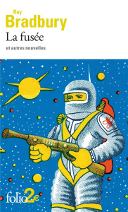 La fusée et autres nouvelles - Bradbury Ray ; Andronikof Constantin ; Mariot Brig