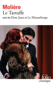 Le Tartuffe ; Dom Juan ; Le Misanthrope - MOLIERE