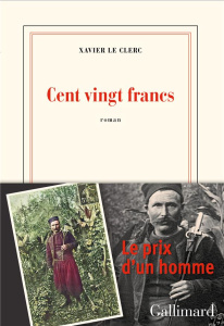 Cent vingt francs - Le Clerc Xavier