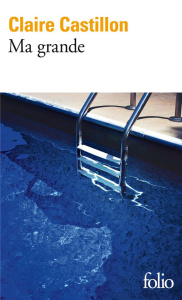 Ma grande - Castillon Claire
