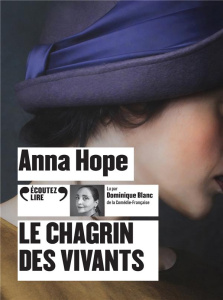 Le chagrin des vivants. 1 CD audio MP3 - Hope Anna ; Leplat Elodie ; Blanc Dominique