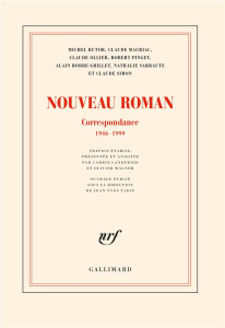 Nouveau roman. Correspondance, 1946-1999 - Tadié Jean-Yves ; Landfried Carrie ; Wagner Olivie