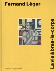 Fernand Léger. Catalogue du Musée Soulages de Rodez - COLLECTIF