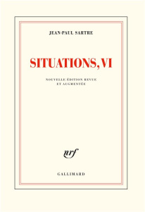 Situations. Tome 6, Edition revue et augmentée - Sartre Jean-Paul