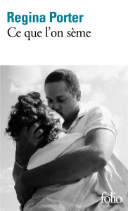 Ce que l'on sème - Porter Regina
