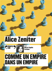 Comme un empire dans un empire. 1 CD audio MP3 - Zeniter Alice ; Ferdane Marie-Sophie